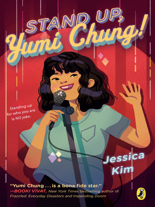 Title details for Stand Up, Yumi Chung! by Jessica Kim - Wait list